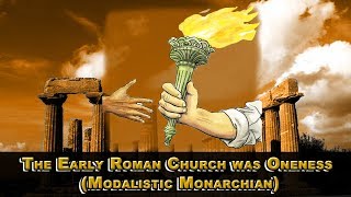 The Early Roman Church Was Oneness Modalistic Monarchian Response to Dr Morrison Part 5 [upl. by Hera265]