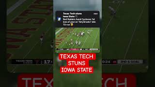 TEXAS TECH STUNS UNDEFEATED IOWA STATE [upl. by Arremat889]