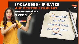 If Sätze  If Satz Typ 1  Bedingungssatz  Conditionals Type 1  auf deutsch einfach erklärt [upl. by Annuhsal949]