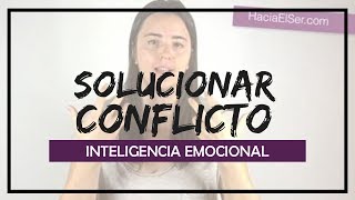 Cómo Solucionar Un Conflicto Interpersonal Desde La Responsabilidad Interna [upl. by Salman]