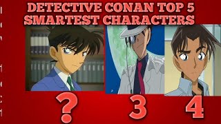 Detective Conan top 5 smartest charactersanimeviraldetectiveconanshinichikudoranmouritrending [upl. by Nnylhsa]