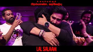 LAL SALAAM  FDFS Celebration  Rajinikanth  Aishwarya Vishnu Vishal  Vikranth  AR Rahman  Lyca [upl. by Nyladnek]