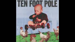 Ten Foot Pole  Broken Bubble [upl. by Fogg]