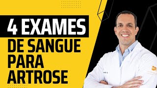 4 Exames de Sangue Para Quem Tem Artrose [upl. by Aicilihp610]