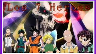 Los 7 Héroes Capitulo 0Prologo [upl. by Inalawi382]