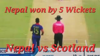 highlights cricket Nepal vs Scotland ICCv Mens Cricket World Cup League 2 Nepal won by 5 Wickets [upl. by Lovel89]