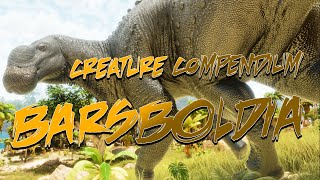 THE HEFTY HADROSAUR ARRIVES  CREATURE COMPENDIUM BARSBOLDIA  ASA MOD TRAILER [upl. by Ashla]