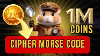 Hamster Kombat Daily Cipher Morse Code  18062024  Claim 1000000 Coins Task Reward [upl. by Laurette]