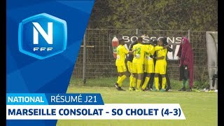 J21  Marseille Consolat  SO Cholet 43 le résumé I FFF 2018 [upl. by Annavoig]