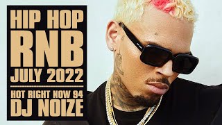 🔥 Hot Right Now 94  Urban Club Mix July 2022  New Hip Hop RampB Rap Dancehall Songs  DJ Noize [upl. by Reyam]