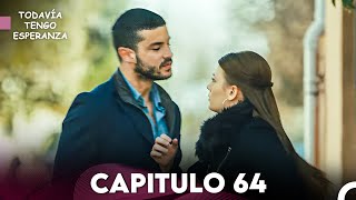 Todavia Tengo Esperanza Capítulo 64 Doblado en Español FULL HD [upl. by Beitch195]