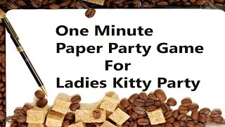 One Minute Paper Party Game Ladies Kitty Party [upl. by Editha]