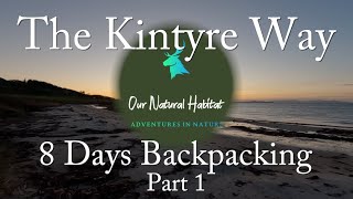 The Kintyre Way  8 Day Winter Backpacking by Tarp Part 13 [upl. by Marna]