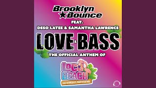 Love amp Bass The Official Anthem of Loco Beach Extended Mix [upl. by Mylander]