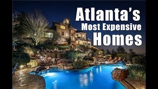 Atlantas Most Expensive Homes [upl. by Berlyn]