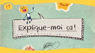 Explique moi ça [upl. by Afas]