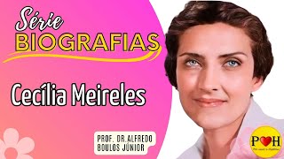 Série Biografias Cecília Meireles I Prof Dr Alfredo Boulos Júnior [upl. by Down]