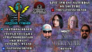 Impact No Surrender PPV Reaction plus AEW WWE and more [upl. by Negem]