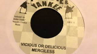 Merciless  Vicious or Delicious  Yardie amp Yankee [upl. by Bat]