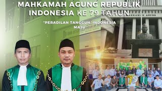 Dirgahayu 79 Tahun Mahkamah Agung Republik Indonesia [upl. by Riccio]