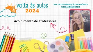 Acolhimento de Professores  2024 [upl. by Mcbride]