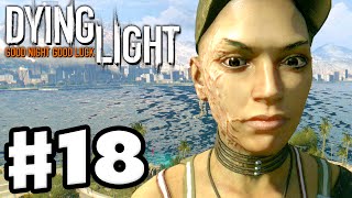 Dying Light  Gameplay Walkthrough Part 18  Broadcast PC Xbox One PS4 [upl. by Leblanc]