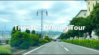 Driving Tour In Trieste  🇮🇹 Italy 4K HDR  Tour In Macchina A Trieste Italia [upl. by Rainger404]