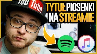 🎵 JAK USTAWIĆ TYTUŁ PIOSENKI NA STREAMIE 🎵 [upl. by Atalanti]