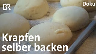 Krapfen selber backen Eine echte Kunst  Zwischen Spessart und Karwendel  Doku  BR  Rezept [upl. by Schulze807]