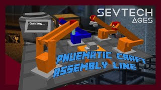 PneumaticCraft Assembly Line Tutorial  Sevtech Ages Tutorial [upl. by Gavin]