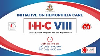 INITIATIVE ON HEMOPHILIA CARE VIII  2024 [upl. by Atilamrac]