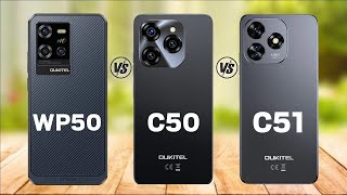 Oukitel WP50 Vs Oukitel C50 Vs Oukitel C51 [upl. by Xuerd]