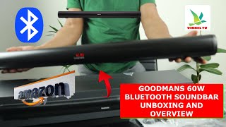 GOODMANS 60W BLUETOOTH SOUNDBAR UNBOXING AND OVERVIEW [upl. by Natalee]