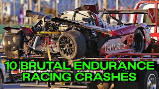 10 BRUTAL Endurance Racing Crashes [upl. by Ahsha350]