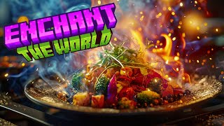 Enchant The World  25 Hells Kitchen [upl. by Norel]