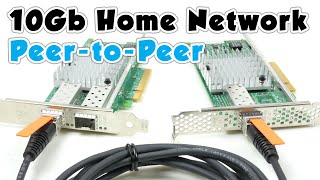 10Gb Home Network P2  Peer to Peer [upl. by Aihsotan18]