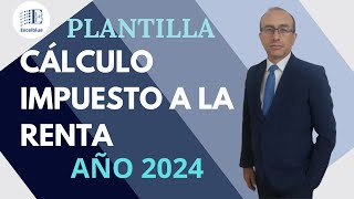 Plantilla para el cálculo del Impuesto a la Renta año 2024 y 2023 [upl. by Madelaine]