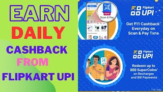 Earn cashback from Flipkart upi Paisai kaisai bachayeoldtonew [upl. by Tiersten]