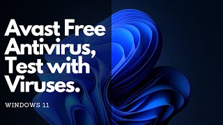 Avast Free Antivirus 246 Review Fastest antivirus tested with 800 viruses [upl. by Delphinia]