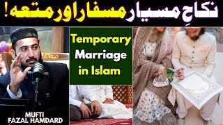 Nikah Misyar VS Nikah Mutah  Mufti Fazal Hamdard [upl. by Sweeney23]