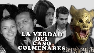 LA VERDAD OCULTA DEL CASO COLMENARES [upl. by Keith391]