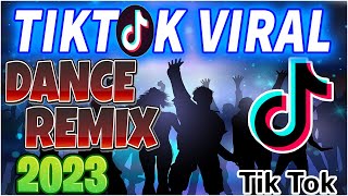 New 💕 TikTok VIRAL DANCE REMIX  Nonstop Dance Craze of 🎵 BAGONG VIRAL 2023 💥PT  Remix Ultimate [upl. by Atyekram688]