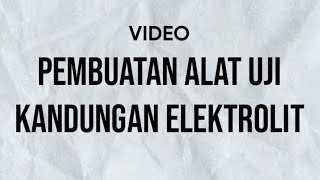 Pengujian Larutan Elektrolit dan Non Elektrolit dengan Air Garam amp Jeruk  Tugas Praktikum Kimia [upl. by Torrance]