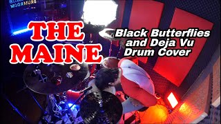 The Maine  Black Butterflies and Déjà vu drum cover studio quality [upl. by Bryan]