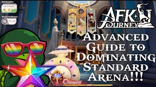 Advanced Tips to Dominate Standard Arena AFK Journey [upl. by Salot]