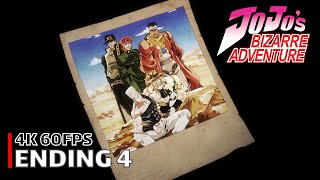 JoJos Bizarre Adventure  Ending 4 4K 60FPS  Creditless [upl. by Coffeng68]