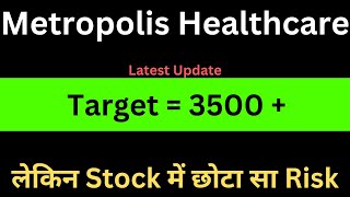 Metropolis Healthcare Share Target  3500 [upl. by Assert]