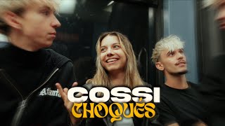 Cossi  CHOQUÉS Clip Officiel [upl. by Healion777]