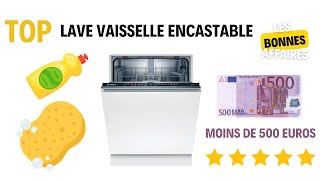 Top meilleur lave vaisselle encastrable [upl. by Ellerrad543]