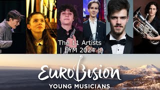 The 11 Artists  Eurovision Young Musicians 2024 [upl. by Ikram]